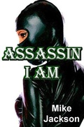 Cover: Assassin I Am (Jim Scott Books, #28) - Mike Jackson