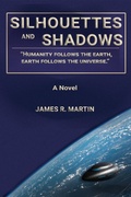 Cover: Silhouettes and Shadows - J R Martin Media Inc/Real Deal Press