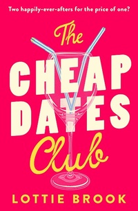 Enlarge image Cover: The Cheap Dates Club - HarperCollins