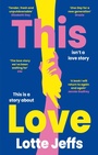 Cover: This Love - Dialogue Books