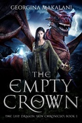 Cover: The Empty Crown (The Last Dragon Skin Chronicles, #1) - Georgina Makalani