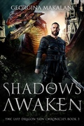 Cover: Shadows Awaken (The Last Dragon Skin Chronicles, #3) - The Last Dragon Skin Chronicles