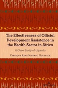 Cover: The Effectiveness of Official Development Assistance in the Health Sector in Africa - Peter Lang Verlag