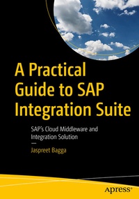 Abbildung von: A Practical Guide to SAP Integration Suite - Apress