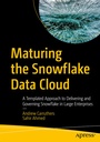 Cover: Maturing the Snowflake Data Cloud - APress