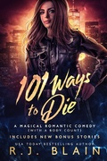 Cover: 101 Ways to Die (A Magical Romantic Comedy (with a body count), #21) - Pen & Page Publishing