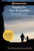 Cover: 40 Day Prayer Guides - Praying for Your Grandchild - Adventure Experience Press