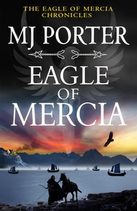 Abbildung von: Eagle of Mercia - Boldwood Books Ltd
