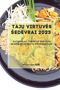 Abbildung von: Taju Virtuves Sedevrai 2023 - Milda Baliune