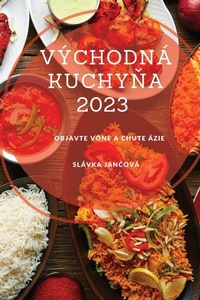 Abbildung von: Vychodna kuchyna 2023 - Slavka Jancova