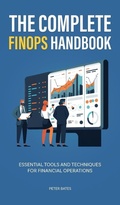 Cover: The Complete FinOps Handbook - Book Bound Studios