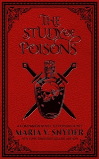 Enlarge image Cover: The Study of Poisons - Maria V. Snyder