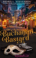 Cover: The Buchanan Bastard - Blurb
