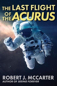 Enlarge image Cover: The Last Flight of the Acurus - Little Hummingbird Publishing