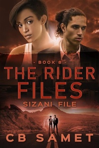 Enlarge image Cover: Sizani File (The Rider Files, #8) - CB Samet
