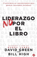 Cover: Liderazgo no por el libro - Casa Creacion