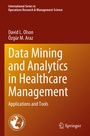 Cover: Data Mining and Analytics in Healthcare Management - Springer