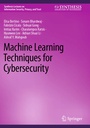 Cover: Machine Learning Techniques for Cybersecurity - Springer