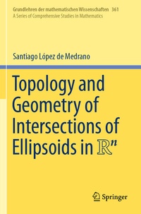 Abbildung von: Topology and Geometry of Intersections of Ellipsoids in R^n - Springer