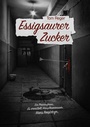 Cover: Essigsaurer Zucker - tredition
