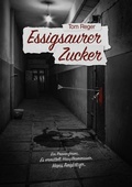 Cover: Essigsaurer Zucker - tredition