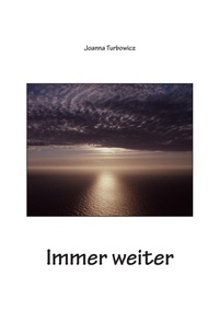 Enlarge image Cover: Immer weiter - tredition