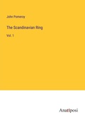 Cover: The Scandinavian Ring - Anatiposi Verlag