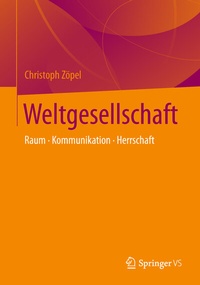 Abbildung von: Weltwissengesellschaft - Springer VS