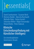 Cover: Klinische Entscheidungsfindung mit K&uuml;nstlicher Intelligenz - Springer