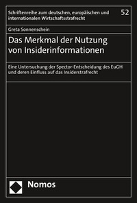 Abbildung von: Das Merkmal der Nutzung von Insiderinformationen - Nomos