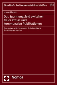 Abbildung von: Das Spannungsfeld zwischen freier Presse und kommunalen Publikationen - Nomos