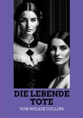 Cover: Die lebende Tote - BoD - Books on Demand