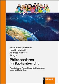 Abbildung von: Philosophieren im Sachunterricht - Verlag Julius Klinkhardt GmbH & Co. KG