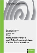 Cover: Herausforderungen und Zukunftsperspektiven f&uuml;r den Sachunterricht - Verlag Julius Klinkhardt