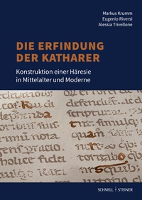 Bild: Die Erfindung der Katharer - Schnell & Steiner