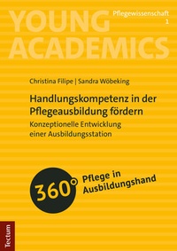Abbildung von: Handlungskompetenz in der Pflegeausbildung fördern - Tectum Wissenschaftsverlag