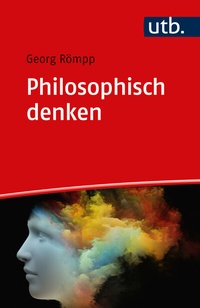 Abbildung von: Philosophisch denken - UTB