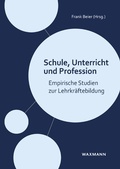 Cover: Schule, Unterricht und Profession - Waxmann