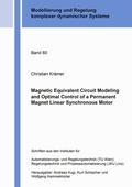 Cover: Magnetic Equivalent Circuit Modeling and Optimal Control of a Permanent Magnet Linear Synchronous Motor - Shaker