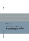 Cover: Untersuchung und Bewertung sorptionsgest&uuml;tzter Klimatisierung im Ganzjahresbetrieb - Dr. Hut