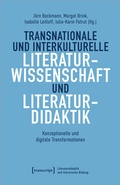 Cover: Transnationale und interkulturelle Literaturwissenschaft und Literaturdidaktik - transcript