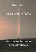 Cover: L'llumination: Vous pouvez l'atteindre - Huber, Ruth