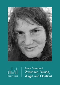 Abbildung von: Zwischen Freude, Angst und Übelkeit - Phonus