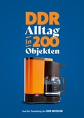Bild: Freizeit, Kultur und Reisen / DDR-Alltag in 200 Objekten - DDR Museum Verlag