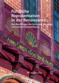 Cover: F&uuml;rstliche Repr&auml;sentation in der Renaissance - E. Reinhold Verlag