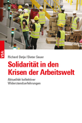 Cover: Solidarit&auml;t in den Krisen der Arbeitswelt - VSA