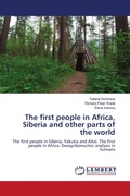 Cover: The first people in Africa, Siberia and other parts of the world - LAP Lambert Academic Publishing