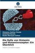 Cover: Die Rolle von Histamin und Histaminrezeptor - Verlag Unser Wissen