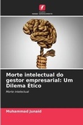 Cover: Morte intelectual do gestor empresarial - Edicoes Nosso Conhecimento