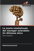 Cover: La morte intellettuale del manager aziendale - Edizioni Sapienza
